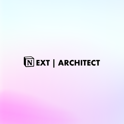 Next Achitect: Notion Template
